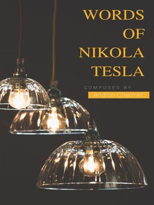 cover image of Words of Nikola Tesla